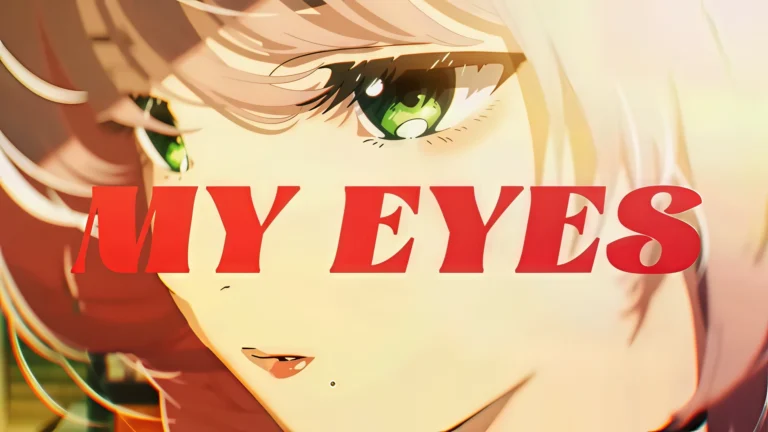 My Eyes